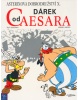 Asterix Dárek od Caesara (René Goscinny; Albert Uderzo)