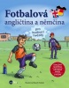 Fotbalová angličtina a němčina (kolektiv, Karel Hejkal)