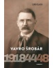 Vavro Šrobár (Ľubo Olach)