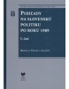 Pohľady na Slovenskú politiku po roku 1989  I., II. Časť (Miroslav Pekník)