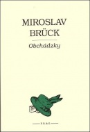 Obchádzky (Miroslav Brück)