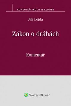 Zákon o dráhách (Jiří Lojda)