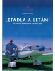 Letadla a létání (Jan Balej, Pavel Sviták, Petr Plocek)