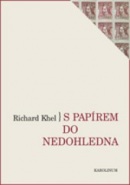 S papírem do nedohledna (Richard Khel)