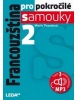 Francouzština pro pokročilé samouky 2.díl+1MP3 (Marie Pravdová)