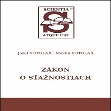 Zákon o sťažnostiach (Jozef Sotolář, Martin Sotolář)