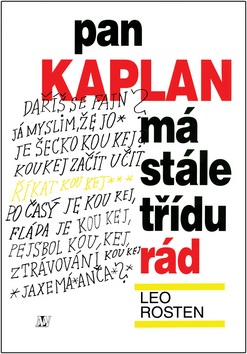 Pan Kaplan má stále třídu rád (Leo Rosten)