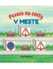 Pexeso na cesty V meste (Elena Rabčanová)