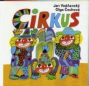 Cirkus (Jan Vodňanský; Olga Čechová)