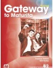 Gateway to Maturita 2nd Edition (B2) Workbook - Pracovný zošit (E. Dienerová)