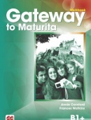 Gateway to Maturita 2nd Edition (B1+) Workbook - Pracovný zošit (David Spencer)