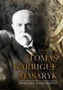 Tomáš Garrigue Masaryk (František Emmert)