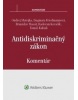 Antidiskriminačný zákon - komentár (Ondrej Matejka; Dagmara Friedmannová; Branislav Masár; Radovan Kovačik; Tomáš Kubáň)