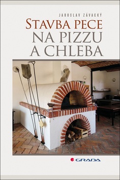 Stavba pece na pizzu a chleba (Jaroslav Závacký)