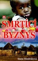 Smrtící byznys (Hana Hindráková)