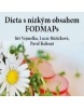 Dieta s nízkým obsahem FOODMAPs (Jiří; Růžičková Lucie; Kohout Pavel Vejmelka)