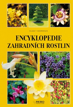 Encyklopedie zahradních rostlin (Klaas T. Noordhuis)