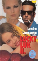 Lucky Luk II. (Lenka Lanczová)