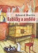 Babičky a andělé (Eduard Martin)