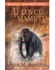 U lovců mamutů 2. (Jean M. Auelová)