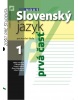 Nový Slovenský jazyk pre SŠ 1. ročník - Zošit pre študenta 1. časť (Viera Lisá)