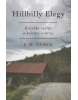 Hillbilly Elegy - Kronika rodiny a kultúry v kríze (Vance J.D.)