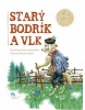 Starý Bodrík a vlk (Dobšinský Pavol)