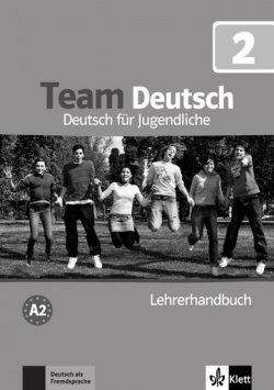 Team Deutsch 2 Lehrerhandbuch (Ursula Esterl a kolektiv autoru)