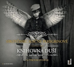 Sirotčinec slečny Peregrinové Knihovna duší (audiokniha) (Ransom Riggs)