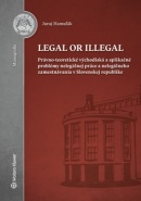 Legal or illegal (Juraj Hamuľák)