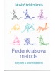 Feldenkraisova metoda (Zeman Lubomír, VTR)