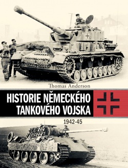 Historie německého tankového vojska (Anderson Thomas)