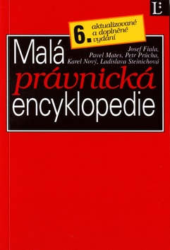 Malá právnická encyklopedie (Josef Fiala)