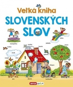 Veľká kniha slovenských slov (Pavlína Šamalíková)