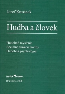 Hudba a človek (Jozef Kresánek)