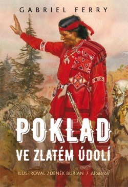 Poklad ve Zlatém údolí (Gabriel Ferry)