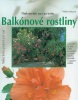 Balkónové rostliny  Nejkrásnější jsou za květu... (Halina Heitzová)