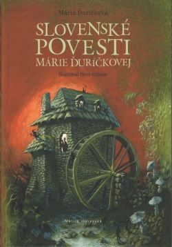 Slovenské povesti Márie Ďuríčkovej - 2.vydanie (Ďuríčková Mária)