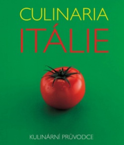 Culinaria Itálie (Claudia Pirasová)