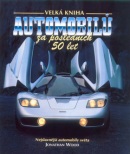 Velká kniha automobilů za posledních 50 let (Jonathan Wood)