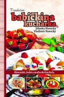 Tradičná babičkina kuchárka 6 (Zdenka Horecká, Vladimír Horecký)