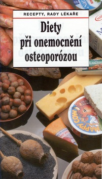 RRL: Diety při onemocnění osteoporózou (Jan J. Štěpán; Jaroslav Hejzlar)