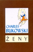 Ženy (Charles Bukowski)