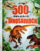 500 senzácií o dinosauroch (Urbanová)