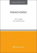 Franchising (Jiří Ctibor; Iva Horáčková)