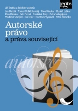 Autorské právo a práva související (Jiří Srstka)