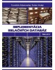 Implementácia relačných databáz (František Adamovský, Dušan Hrubý)