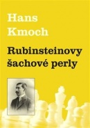 Rubinsteinovy šachové perly (Hans Kmoch)