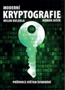 Moderní kryptografie (Milan Oulehla; Roman Jašek)