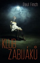 Klub zabijáků (Paul Finch)